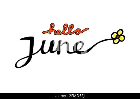Simple Vector Lettering, Hello June, Isolated on White Stock Vector