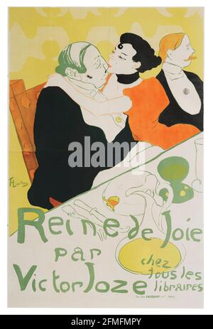 Lautrec reine de joie (poster) Henri Marie Raymond de Toulouse-Lautrec-Monfa (24 November 1864 – 9 September 1901) Stock Photo