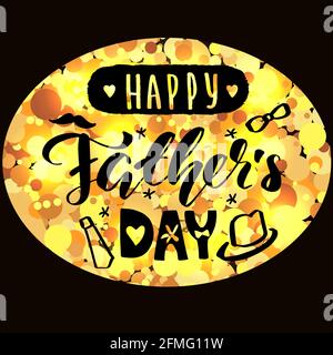 Happy father's day golden lettering calligraphy card. Vector greeting illustration on black background Stock Vector