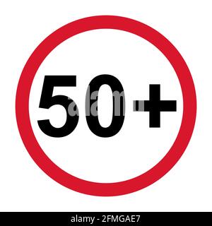 50+ restriction flat sign isolated on white background. Age limit symbol. No under fifty years warning illustration . Stock Vector