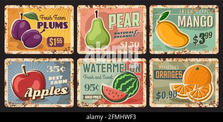 Fruits rusty metal plates, vector vintage rust tin signs with ripe garden pear, plums, mango and apples with watermelon and oranges. Farm orchard mark Stock Vector