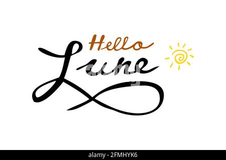 Simple Vector Lettering, Hello June, Isolated on White Stock Vector