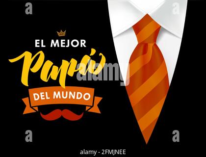 El Mejor Papa del mundo Spanish creative congrats. Happy father's day black and red colored postcard. Happy Dad is my king, best dad in the world post Stock Vector