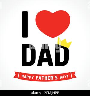 Happy father's day white, black and red colored postcard. Happy Fathers Day creative congrats. Dad is my king, I love my dad poster. Isolated abstract Stock Vector