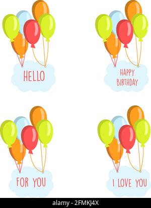 Balloons with a poster and inscriptions Happy birthday, Hello, I love you, for you, on a white isolated background. Cartoon. Vector flat illustration Stock Vector