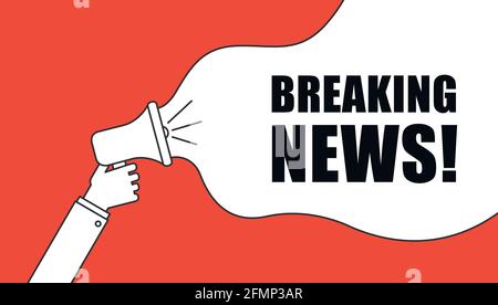 Male hand holding megaphone with Breaking news speech bubble. Loudspeaker. Banner for business, marketing and advertising. Stock Vector