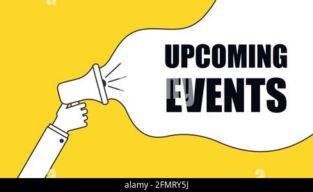 Male hand holding megaphone with upcoming events speech bubble. Loudspeaker. Banner for business, marketing. Vector Stock Vector