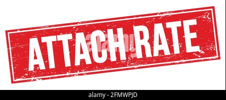 ATTACH RATE text on red grungy rectangle stamp sign Stock Photo - Alamy