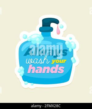 Personal hygiene vector poster. Always wash your hands with soap bottle and lettering concept healthy lifestyle. Stock Vector