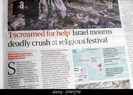 'I screamed for help' 'Israel mourns deadly crush at religious festival' newspaper headline Mount Meron article in Guardian on 1 May 2021 London  UK
