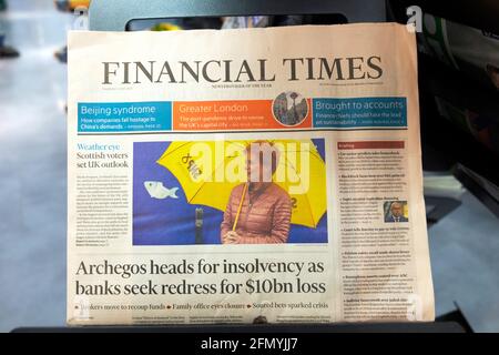 'Archegos heads for insolvency as banks seek redress for $10bn loss' Financial Times FT newspaper headline front page  5 May 2021 London England UK