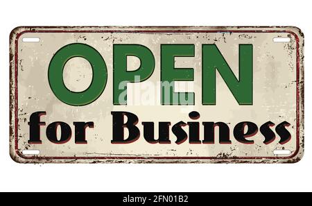 Open for business vintage rusty metal sign on a white background, vector illustration Stock Vector