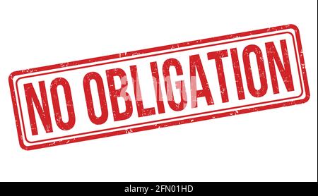 No obligation grunge rubber stamp on white background, vector illustration Stock Vector