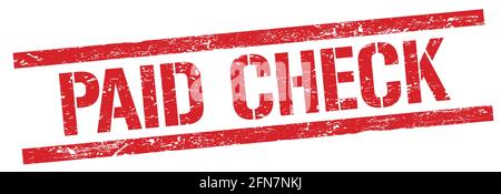 PAID CHECK text on red grungy rectangle stamp sign. Stock Photo