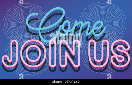 come and join us caption on abstract blue background Stock Vector