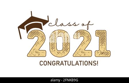 Graduation condratulations class of 2021 with graduation cap hat. Vector Illustration EPS10 Stock Vector