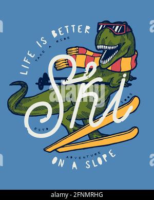 T-rex dinosaur skiing. Life is better on the slope. Funny reptile in the scarf and glasses. Stock Vector