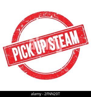 PICK UP STEAM text on red grungy round vintage stamp. Stock Photo