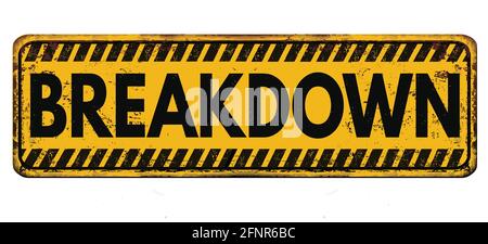 Breakdown vintage rusty metal sign on a white background, vector illustration Stock Vector