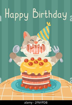 Happy birthday greeting card with cat, cake, party hat. The kitty opened his mouth to eat the birthday pie with a fork and spoon. Vector illustration Stock Vector