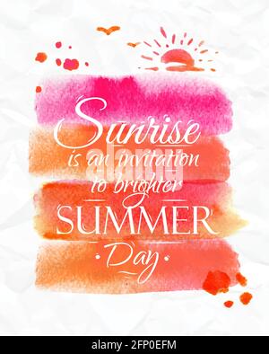 Sea Watercolor poster in red tones on the sea theme with the words Sunrise is an invitation to brighter summer day Stock Vector