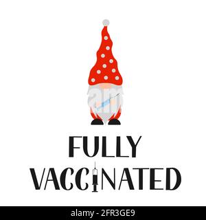 Fully Vaccinated hand lettering with cute gnome holding syringe. Vaccination for coronavirus COVID-19. Vector template for typography poster, banner, Stock Vector