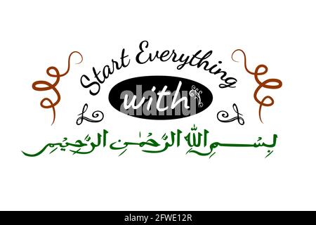 Vector Hand Draw Sketch Lettering, Start everything or Bismillahirrohmanirrohim,   In the Name of Allah, the Most Beneficent, the Most Merciful in Ara Stock Vector