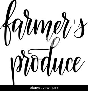 Farmers produce locally grown food lettering design Stock Vector