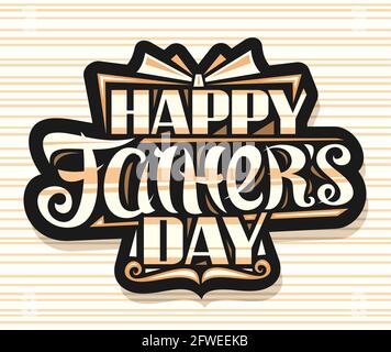 Vector logo for Father's Day, dark label with illustration of decorative gift box and cartoon brown moustache, poster with unique brush lettering for Stock Vector