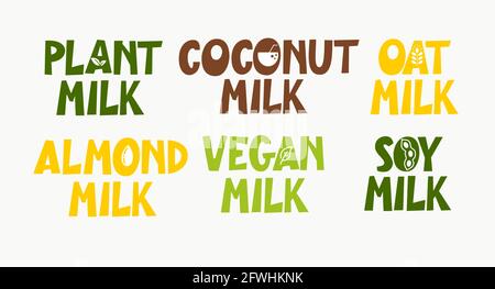 Non-dairy plant based vegan milk alternative lettering designs. Stock Vector