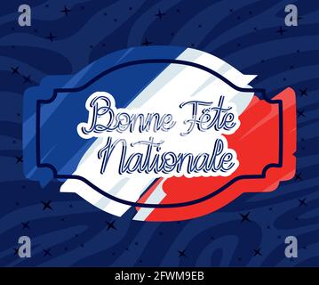 bonne fete nationale sentence Stock Vector