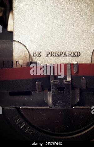 Be prepared phrase written with a typewriter. Stock Photo