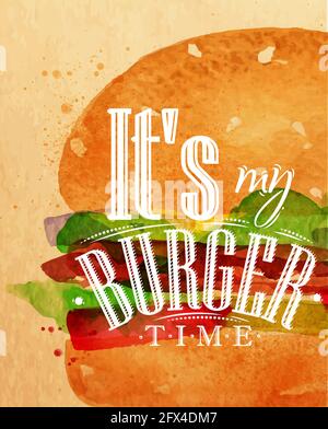 Poster burger lettering Its my burger time drawing with color paint on kraft background. Stock Vector