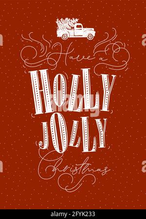 Poster lettering have a holly jolly Christmas drawing in pen line style on red background. Stock Vector