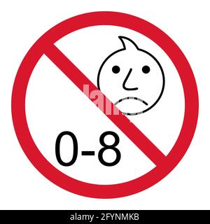 Prohibition no baby for 0-8 sign. Not suitable for children under 8 years vector icon . Stock Vector