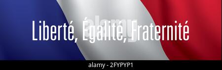 Flag of France with Liberte, egalite, fraternite patriotic motto. Stock Vector