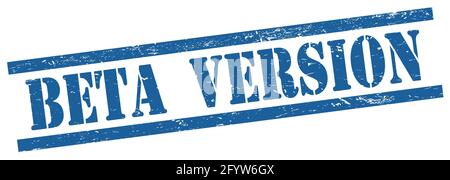 BETA  VERSION text on blue grungy rectangle vintage stamp. Stock Photo