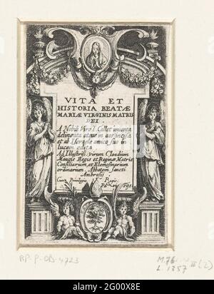 Title print for posts 'The life of Maria'; Vita et historia beatae mariae virginis matris dei; Life of Mary. Latin text on a tablet on either side of which angels are on pedestals. Above the text a medallion with a portrait of Maria. Below a coat of arms and two putti. This print is the title page for a series of thirteen prints with scenes from the life of Mary. Stock Photo