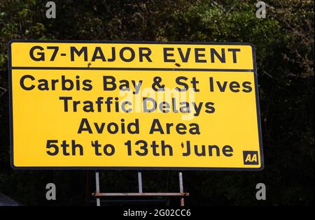 Hayle, Cornwall, UK. 31st May, 2021. Several yellow G7 Summit road warning signs have been placed around the Hayle, St Ives and Carbis Bay areas forewarning drivers of delays and road closures in the area from the 5th-13th June 2021. Credit: Keith Larby/Alamy Live News Stock Photo