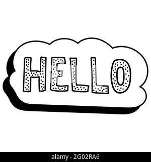 Doodle speech bubble in comic hand drawn style. dialog windows with phrase Hello Vecor illustration Stock Vector