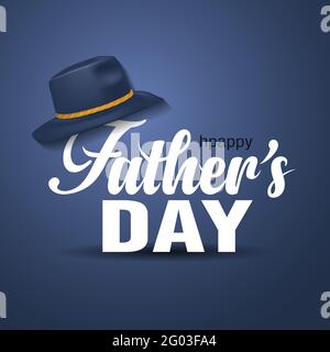 happy fathers day greetings card. hand lettering with hat. vector illustration design Stock Vector
