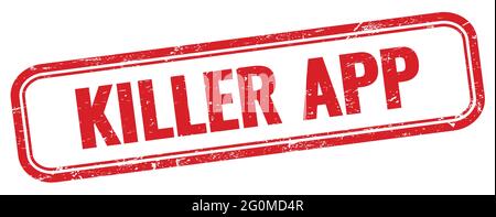 KILLER APP text on red grungy rectangle stamp Stock Photo Alamy