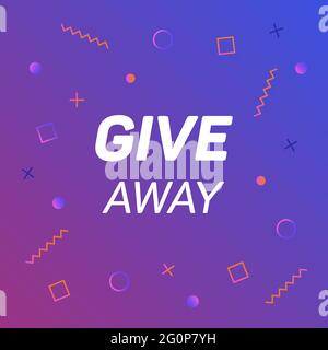 Giveaway banner to winner on background with abstract geometric shapes. Template design for social media posts, web banners. Offer reward in contest Stock Vector