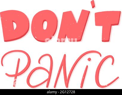 Dont panic lettering with grange texture, no panic concept, vector sign Stock Vector
