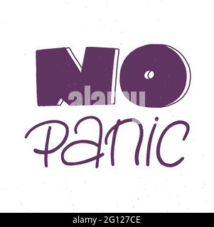 No panic lettering with grange texture, dont panic concept, vector sign Stock Vector