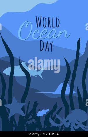 World ocean day in cartoon style on blue background with fish, ramp, shark, octopus and star silhoette. Rectangle vertical orientation. Vector graphic. June 8. Stock Vector