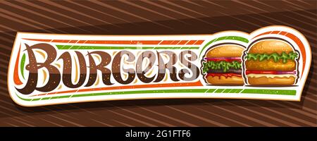 Vector banner for Burgers, white horizontal sign board with illustration of hamburgers with grilled steak and vegetables in sesame bun, decorative cou Stock Vector
