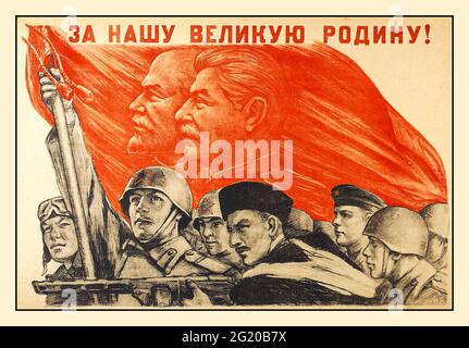 Vintage Russian Soviet WW2 Propaganda Poster FOR OUR GREAT HOMELAND !,  A 1944 Soviet Propaganda Poster World War II 1944 featuring Lenin and Stalin on a red banner flag, with Russian fighting forces illustrated in foreground. Artist Nina Vatolina Russian, Stock Photo