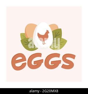 Fresh farm eggs logo. Brown and white chicken eggs, silhouette of chicken and green leaves on light background. Flat style vector illustration Stock Vector