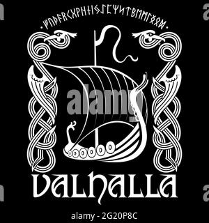Viking ship. Drakkar with a dragons head. Warship of the Vikings, Scandinavian pattern in the shape of a winged dragon and the inscription Valhalla, i Stock Vector
